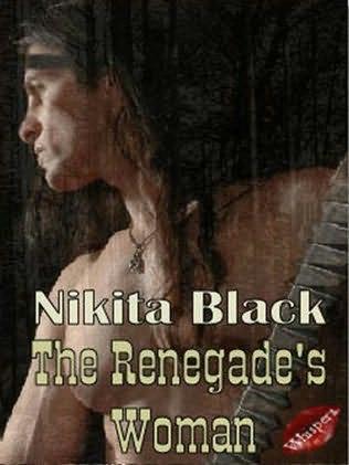 The Renegade's Woman by Nikita Black