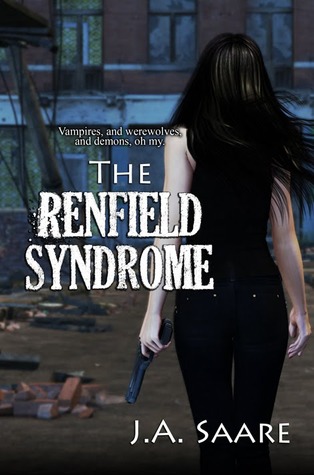 The Renfield Syndrome (2011) by J.A. Saare