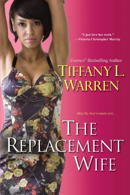 The Replacement Wife (2014) by Tiffany L. Warren