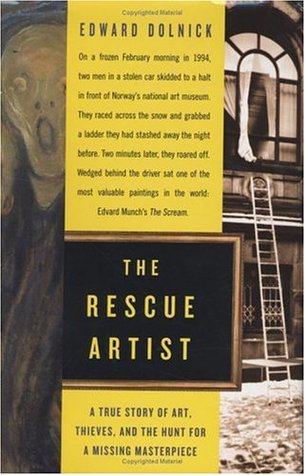 The Rescue Artist: A True Story of Art, Thieves, and the Hunt for a Missing Masterpiece (2005) by Edward Dolnick