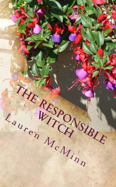 The Responsible Witch (The Ward Witches) by Lauren McMinn