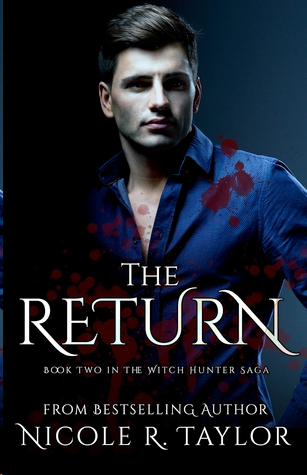 The Return by Nicole R. Taylor