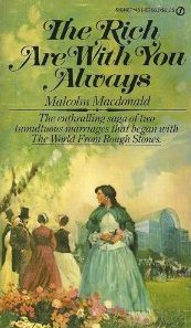 The Rich Are with You Always (1977) by Malcolm MacDonald