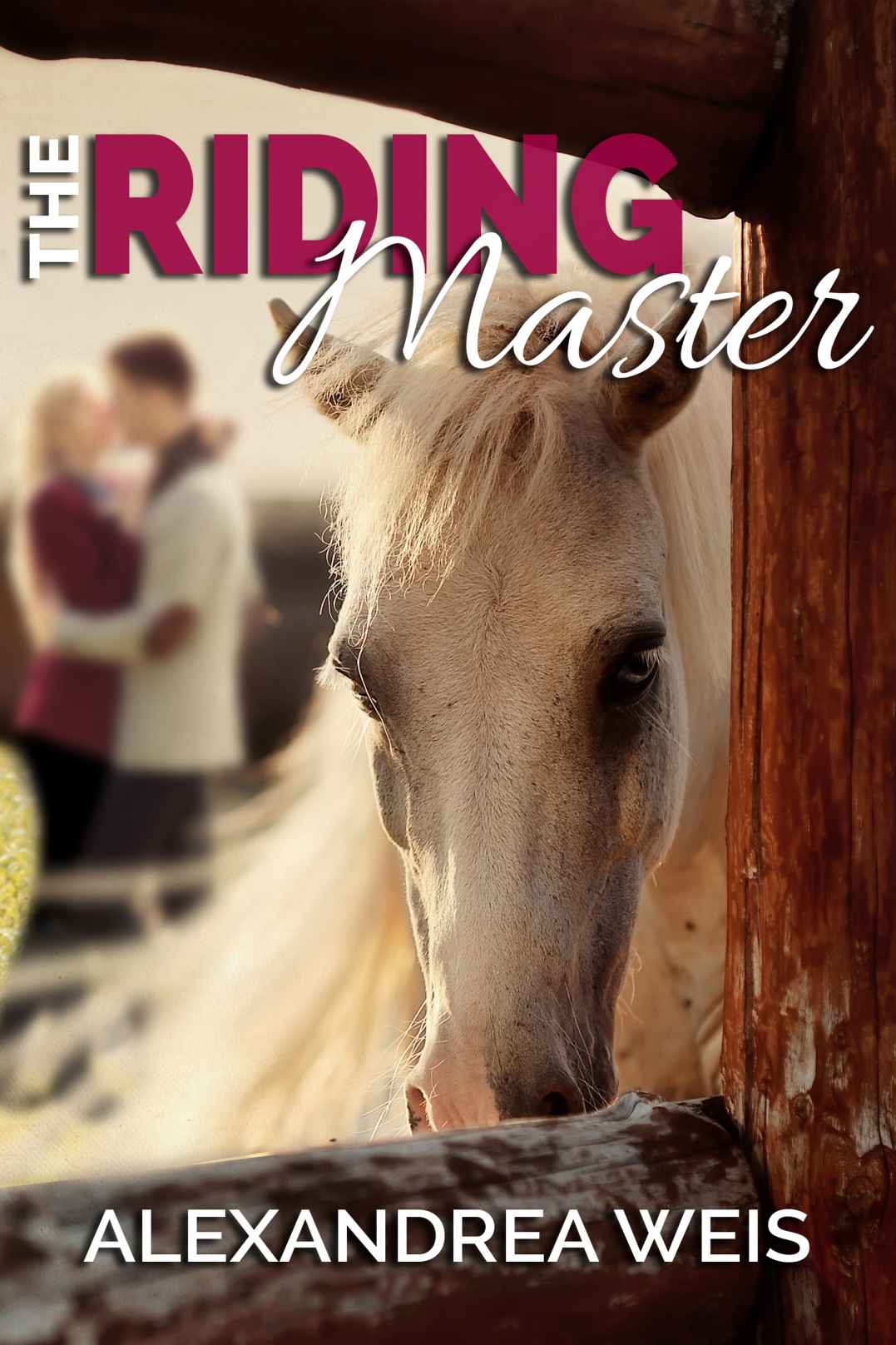 The Riding Master by Alexandrea Weis