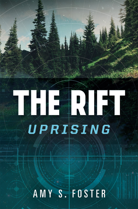 The Rift Uprising (2016) by Amy S. Foster