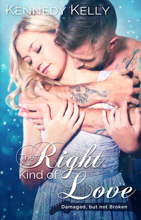 The Right Kind of Love by Kennedy Kelly