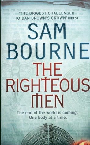 The Righteous Men (2006) by Sam Bourne