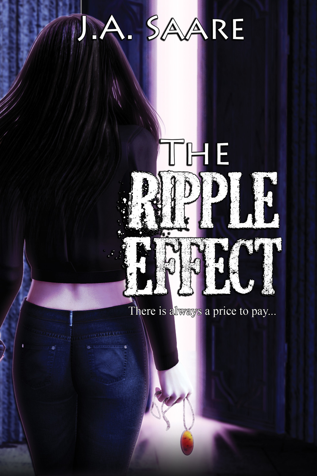 The Ripple Effect by Saare, J. A.