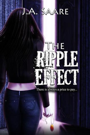 The Ripple Effect (2012) by J.A. Saare