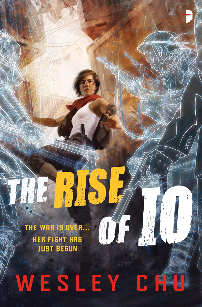 The Rise of Io (2016) by Wesley Chu