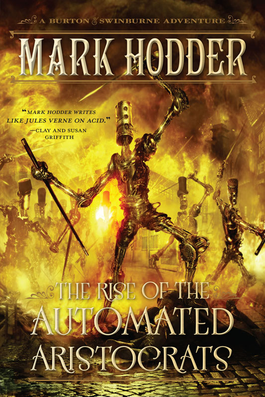 The Rise of the Automated Aristocrats (2015) by Mark Hodder