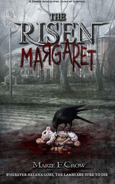 The Risen (Book 2): Margaret by Crow, Marie F