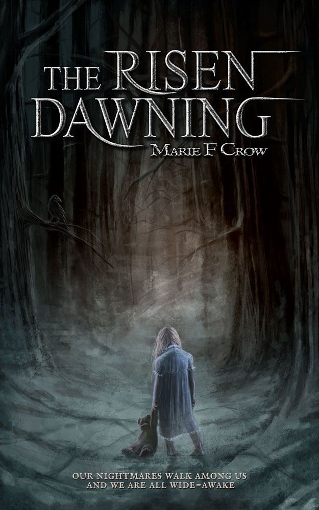 The Risen: Dawning by Marie F. Crow