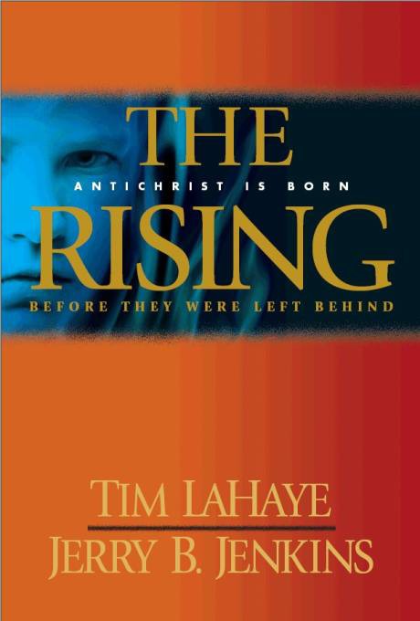 The Rising: Antichrist Is Born by Lahaye, Tim