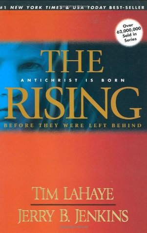The Rising: Antichrist is Born (2005) by Tim LaHaye
