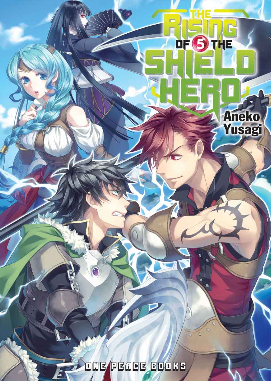 The Rising of the Shield Hero Volume 05 by Aneko Yusagi