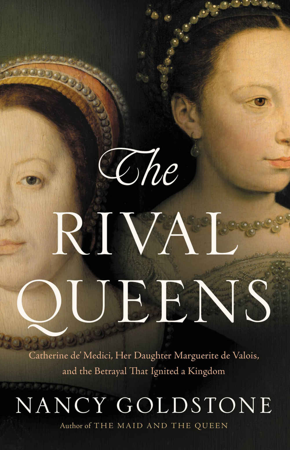 The Rival Queens (2015) by Nancy Goldstone