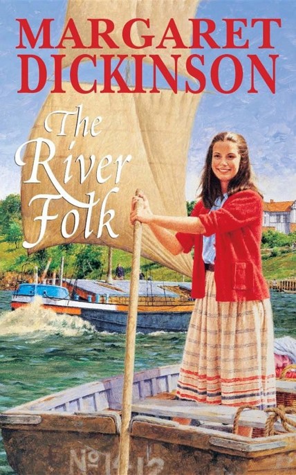 The River Folk by Margaret Dickinson