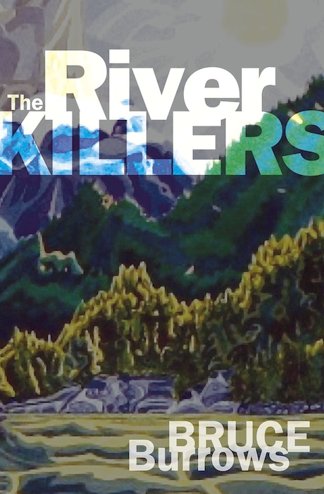 The River Killers by Bruce Burrows