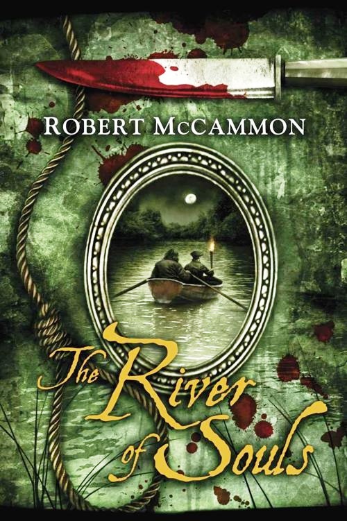 The River of Souls (2015) by Robert McCammon