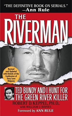 The Riverman: Ted Bundy and I Hunt for the Green River Killer (2004)