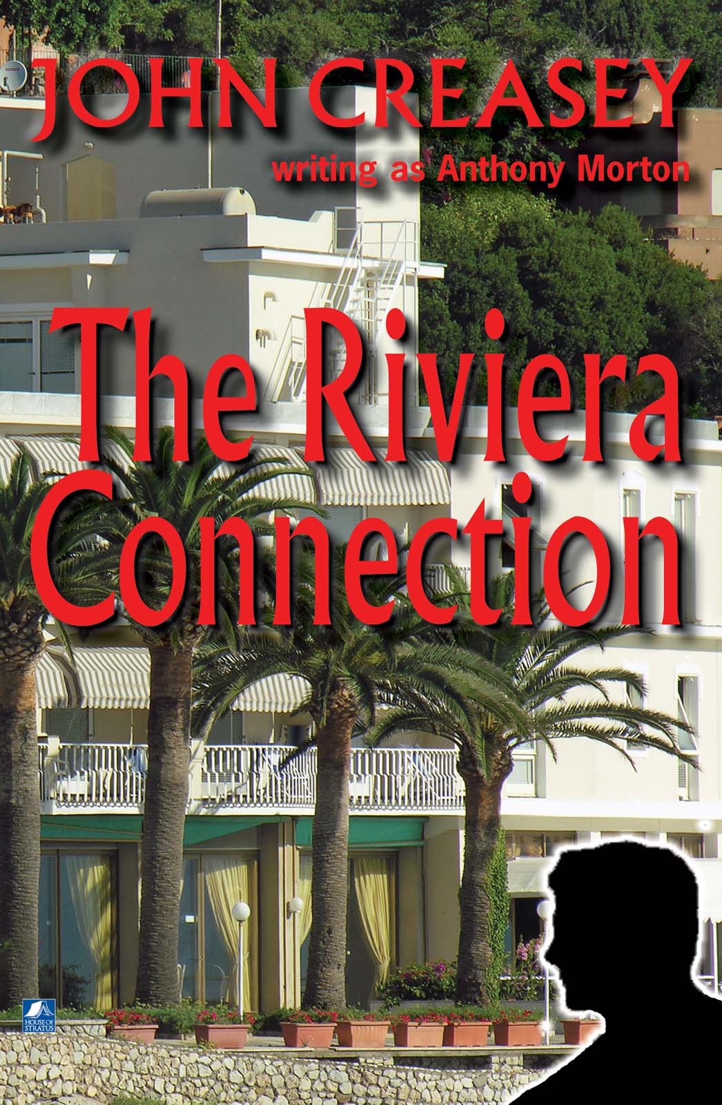 The Riviera Connection (2014) by John Creasey