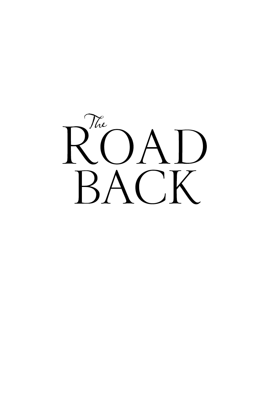 The Road Back (2014)