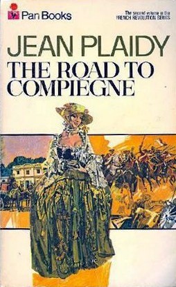 The Road to Compiegne (1972) by Jean Plaidy