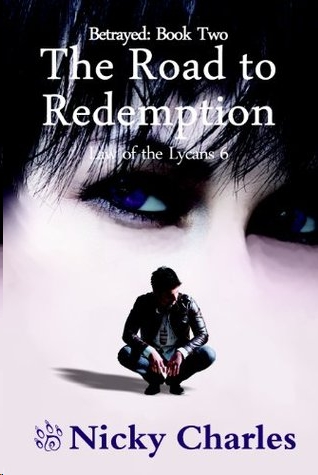 The Road to Redemption by Nicky Charles