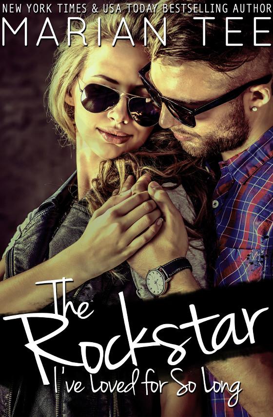 The Rockstar I’ve Loved for So Long by Marian Tee