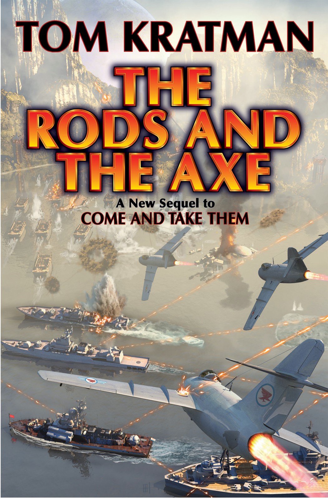 The Rods and the Axe - eARC by Tom Kratman