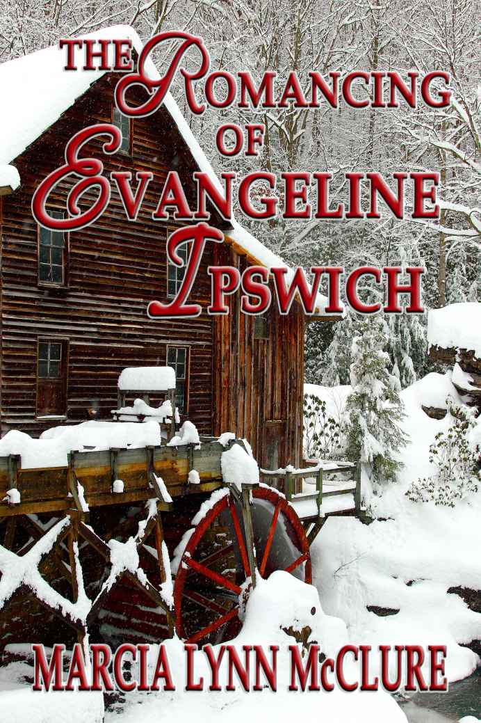 The Romancing of Evangeline Ipswich (2015) by McClure, Marcia Lynn