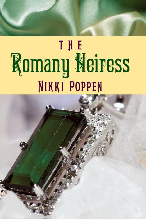 The Romany Heiress by Nikki Poppen