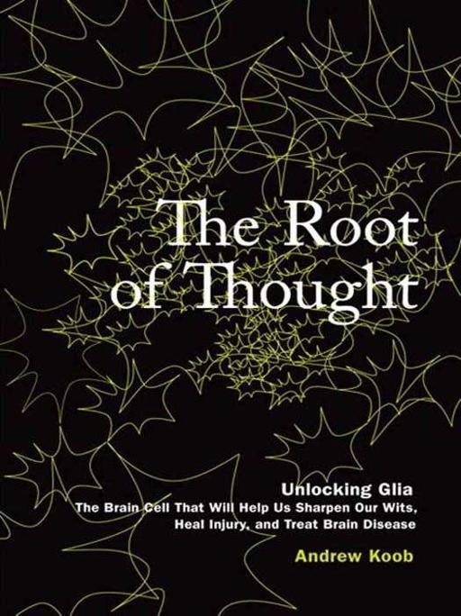 The Root of Thought by Andrew Koob