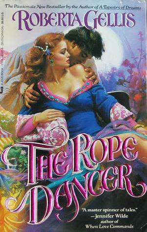 The Rope Dancer (1987) by Roberta Gellis