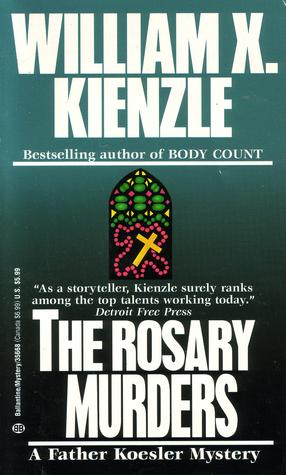 The Rosary Murders (1989) by William X. Kienzle