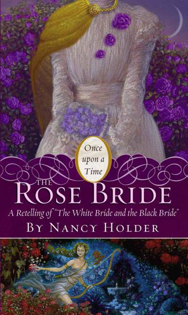 The Rose Bride by Nancy Holder