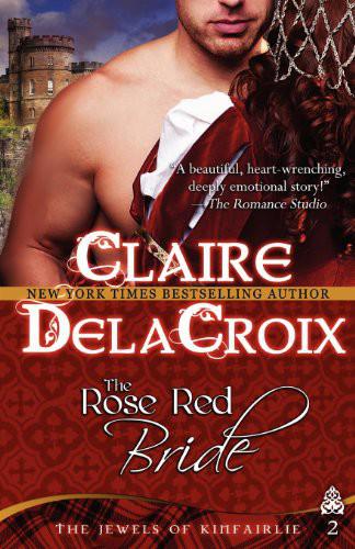 The Rose Red Bride JK2 by Claire Delacroix