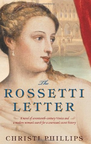 The Rossetti Letter (2007) by Christi Phillips