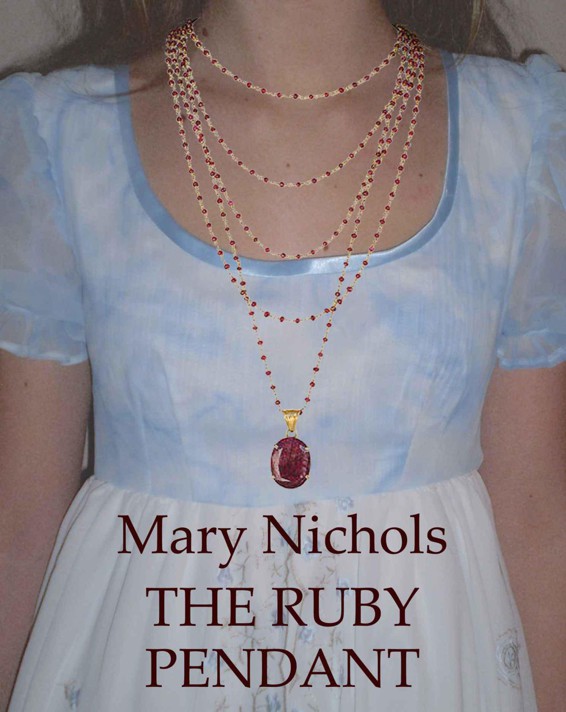 The Ruby Pendant by Nichols, Mary