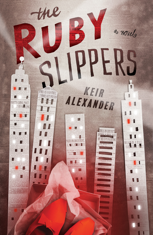 The Ruby Slippers by Keir Alexander