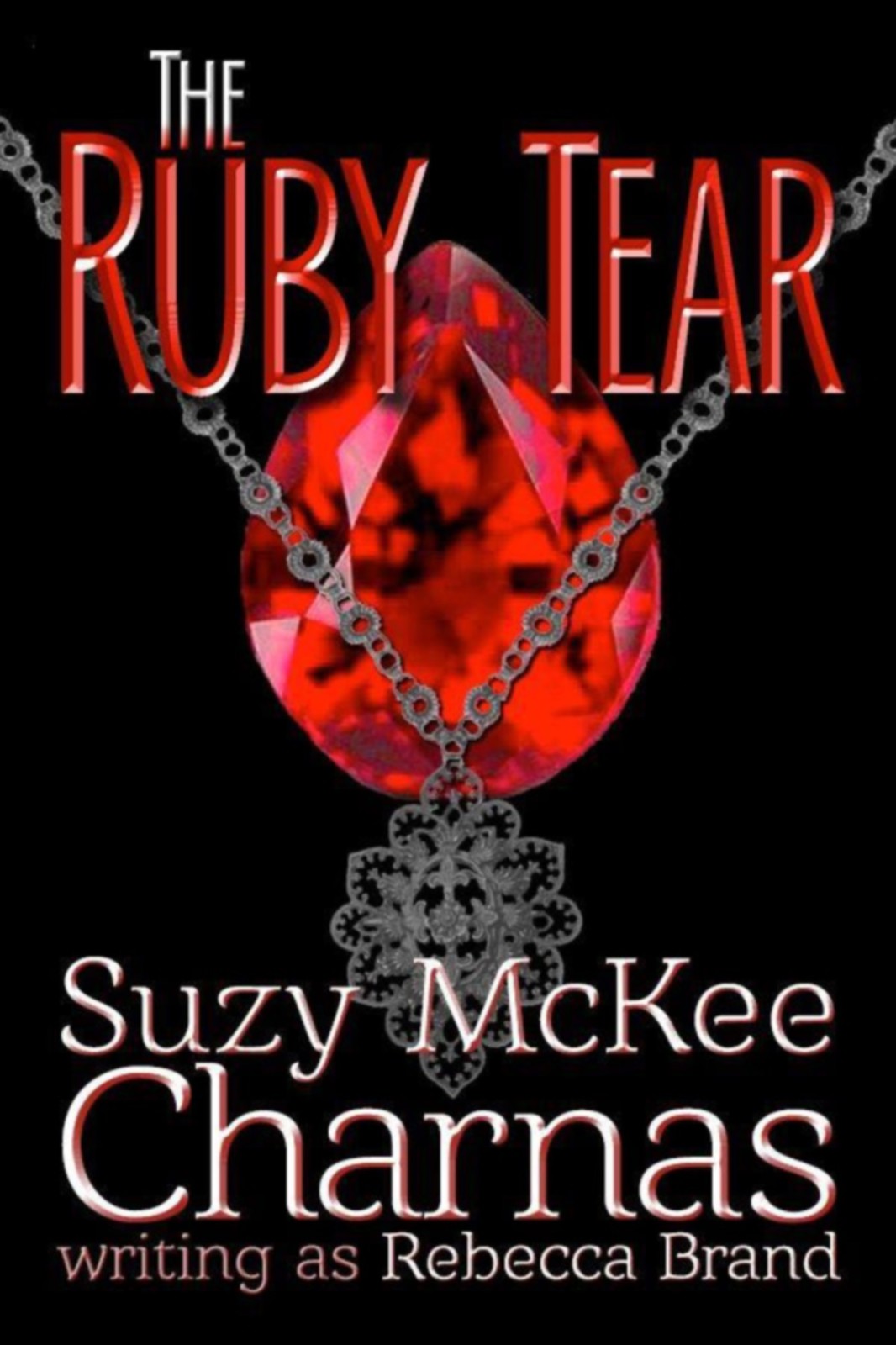 The Ruby Tear by Suzy McKee Charnas