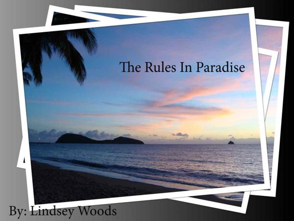 The Rules In Paradise (Playing By The Rules) by Woods, Lindsey