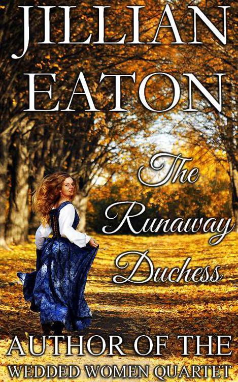 The Runaway Duchess by Eaton, Jillian