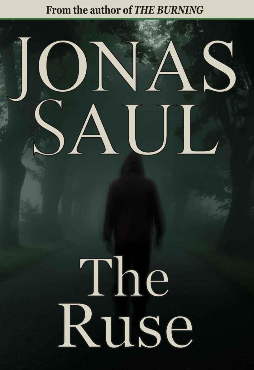 The Ruse by Saul, Jonas