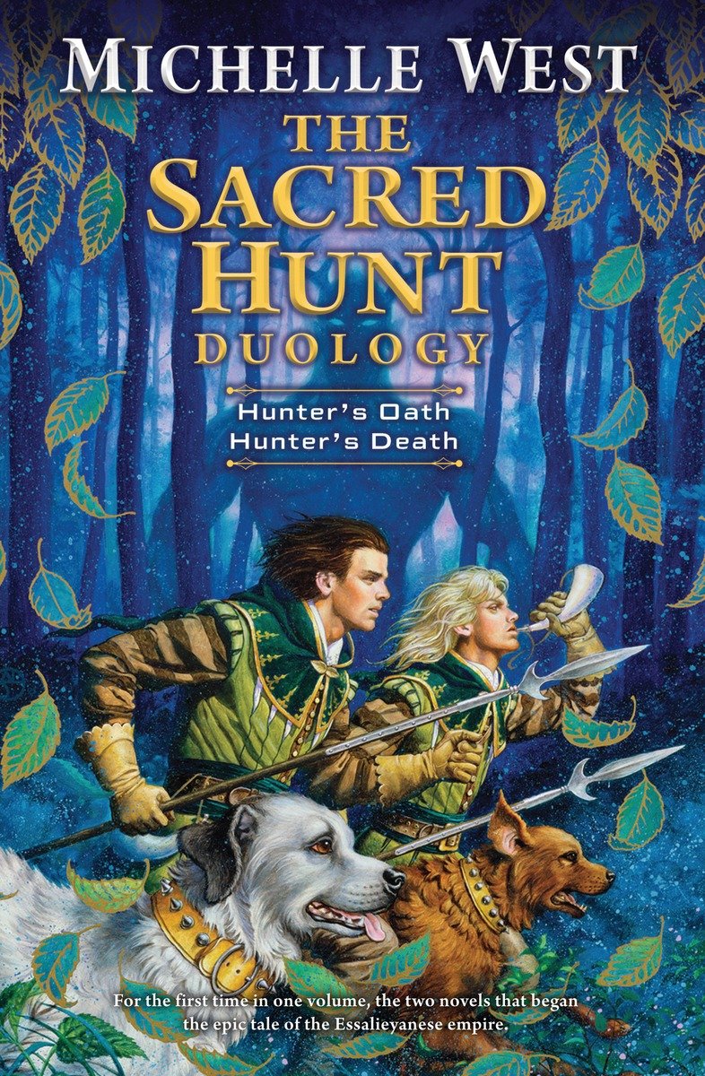 The Sacred Hunt Duology by Michelle West