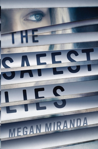 The Safest Lies