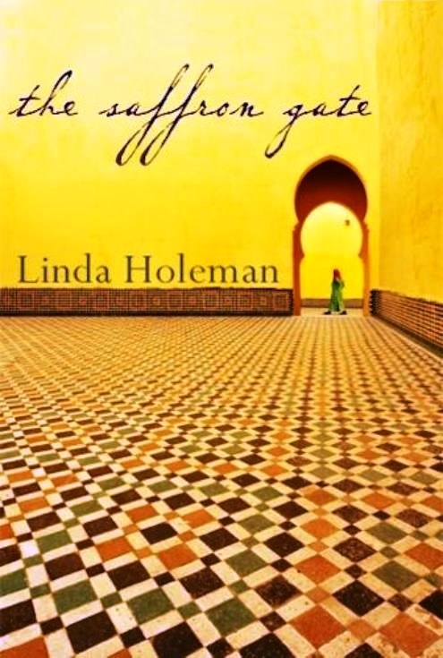 The Saffron Gate (2014) by Linda Holeman