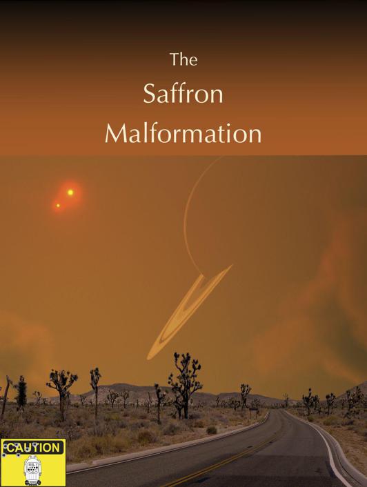 The Saffron Malformation by Walker, Bryan