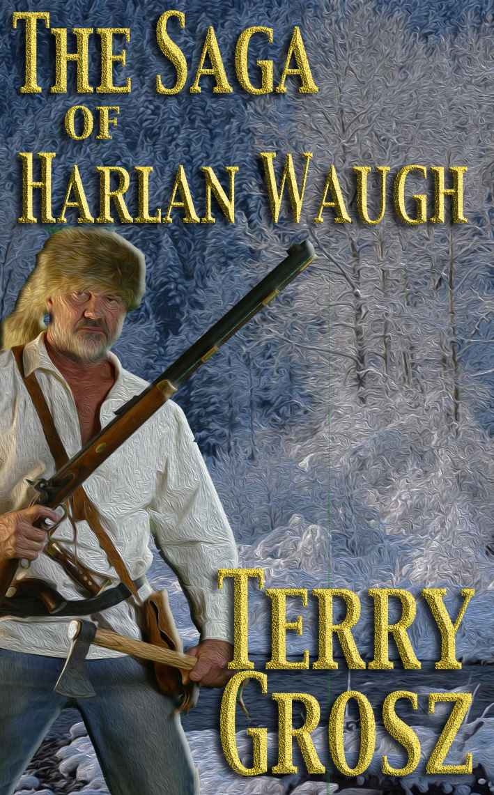 The Saga of Harlan Waugh (The Mountain Men)